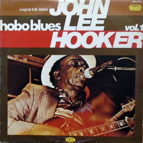 John Lee Hooker – Vol. 1 - Hobo Blues Joker – SM 3783