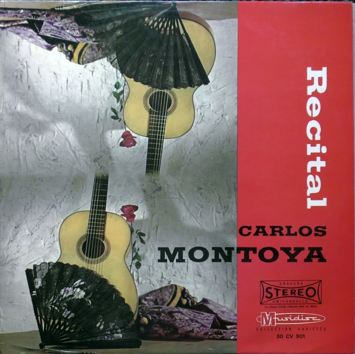 Carlos Montoya – Recital Musidisc – 30 CV 901