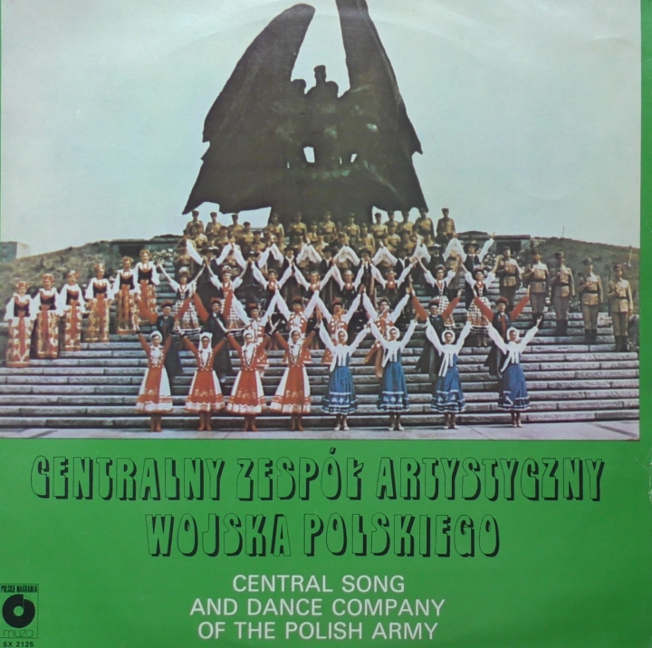 Centralny Zespół Artystyczny Wojska Polskiego – Central Song And Dance Company Of The Polish Army Polskie Nagrania Muza – SX 2125