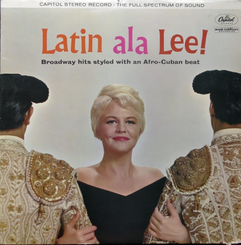 Peggy Lee – Latin Ala Lee! Capitol Records – ST 1290 Vinyl, LP, Album, Stereo, Flipback Sleeve