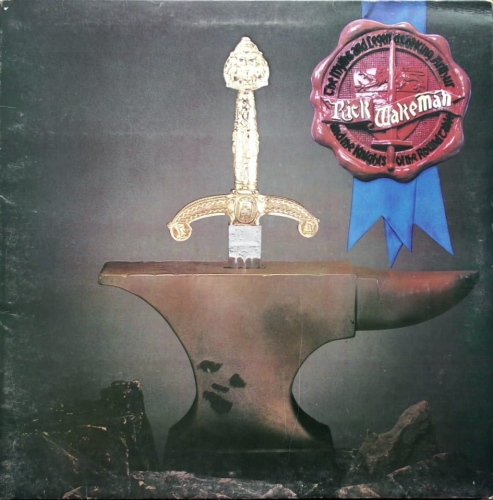 Rick Wakeman – The Myths And Legends Of King Arthur And The Knights Of The Round Table A&M Records – AMLH 64515