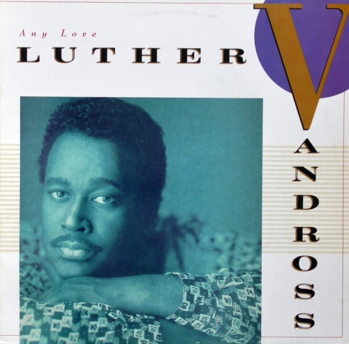 Luther Vandross – Any Love Epic – 462908 1