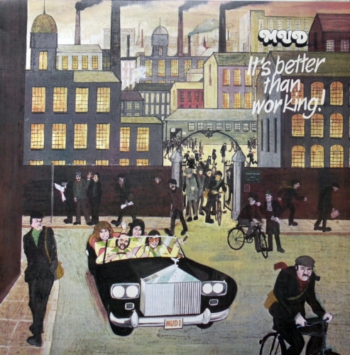 Mud – It's Better Than Working Private Stock – PVLP 1011