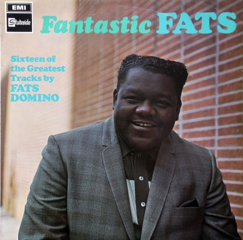 Fats Domino – Fantastic Fats (Sixteen Of The Greatest Tracks By Fats Domino) Stateside – SSL 10240