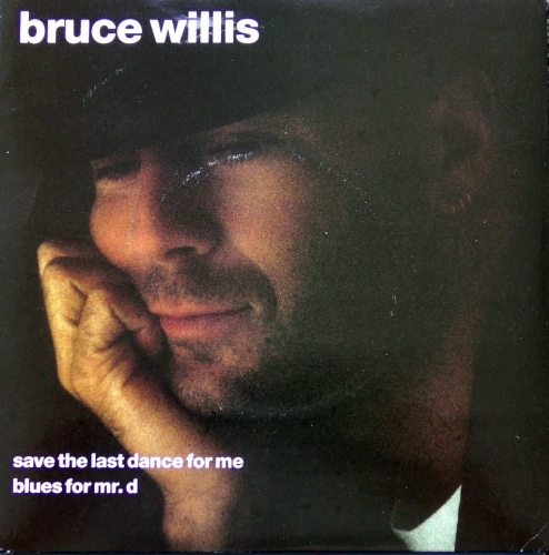 Bruce Willis – Save The Last Dance For Me / Blues For Mr. D Motown – ZB 43169