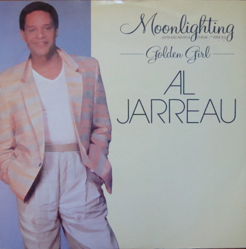 AL JARREAU MOONLIGHTING / GOLDEN GIRL 45RPM 12 U 8407T 258 406-0