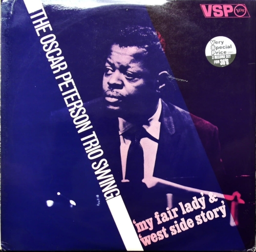 The Oscar Peterson Trio – Swing 'My Fair Lady' & 'West Side Story' VSP – VSP 5/6