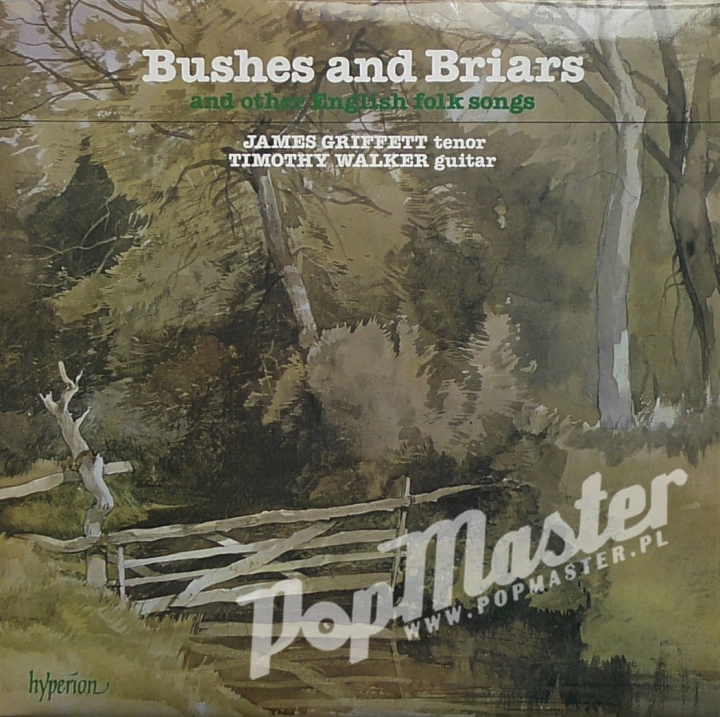 Bushes And Briars and other English Folk Song James Griffett, Timothy Walker A66005 English Folk