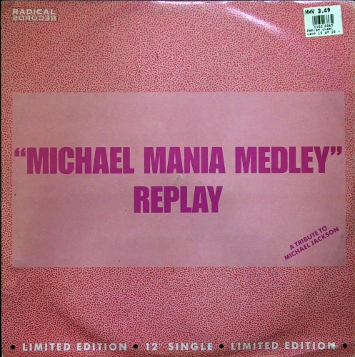 Replay ‎– Michael Mania Medley Radical Records ‎– RADICAL 6