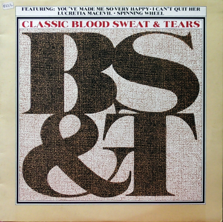 Blood, Sweat And Tears ‎– Classic B, S & T CBS ‎– S CBS 31824
