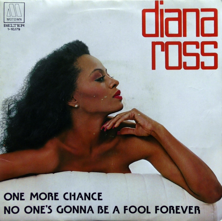 Diana Ross ‎– One More Chance / No One's Gonna Be A Fool Forever Motown ‎– 1-10.179