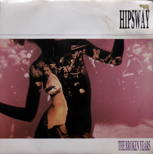 Hipsway ‎– The Broken Years  Mercury ‎– MER 193