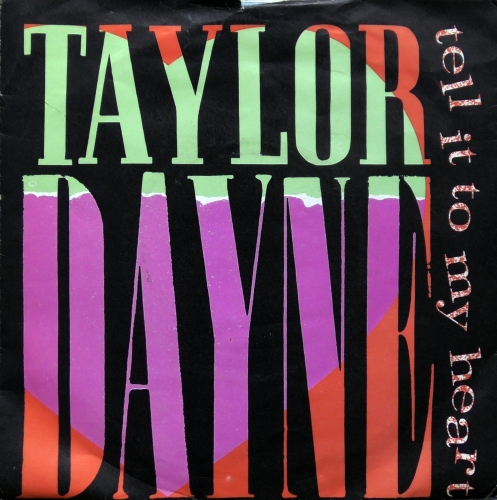 Taylor Dayne ‎– Tell It To My Heart  Arista ‎– 109 616