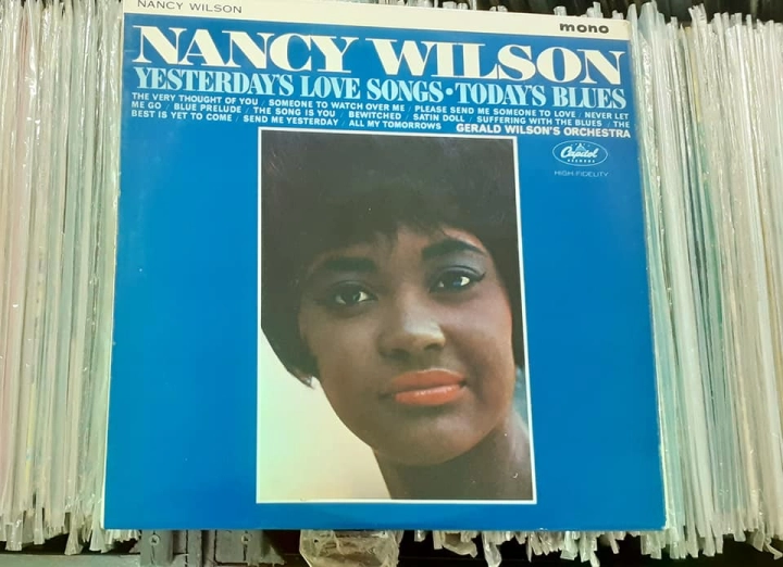 Nancy Wilson / Gerald Wilson's Orchestra ‎– Yesterday's Love Songs • Today's Blues Capitol Records – T 2012 Vinyl, LP, Album, Mono