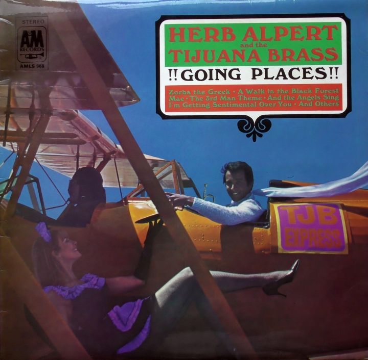 Herb Alpert And The Tijuana Brass ‎– !!Going Places!! Label: A&M Records ‎– AMLS 965
