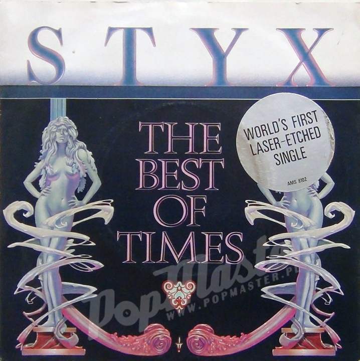 Styx The Best Of Times b/w Lights WORLD'S FIRST LASER-ETCHED SINGLE AMS 8102 http://popmaster.pl/