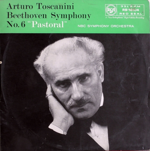 Vinyl Beethoven, Toscanin and the NBC Symphony Orchestra ‎– Symphony No.6 "Pastorale"  RCA Red Seal ‎– RB-16104