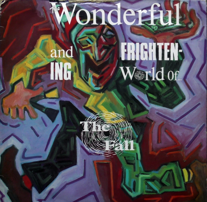 The Fall ‎– The Wonderful And Frightening World Of...