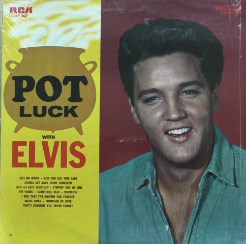 Elvis Presley – Pot Luck RCA Victor – LSP 2523