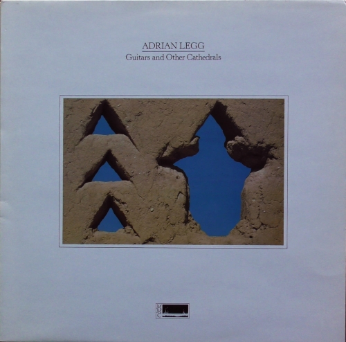 Adrian Legg – Guitars And Other Cathedrals MMC – LPMMC 1014