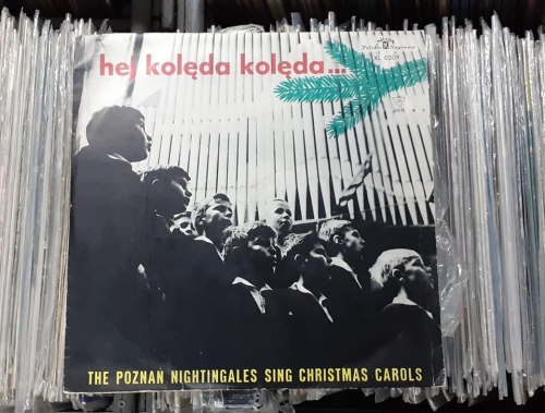 Chór Chłopięcy I Zespół Instrumentalny Państwowej Filharmonii W Poznaniu – Hej Kolęda, Kolęda... - The Poznań Nightingales Sing Christmas Carols Polskie Nagrania Muza – XL 0209