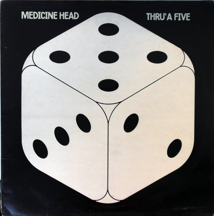 Medicine Head – Thru' A Five Polydor – 2383272