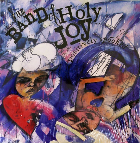 The Band Of Holy Joy – Positively Spooked Rough Trade – ROUGH 155