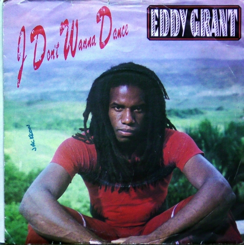Eddy Grant – I Don't Wanna Dance ICE – ICE 56