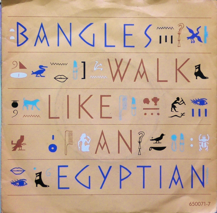 Bangles – Walk Like An Egyptian CBS – 650071 7