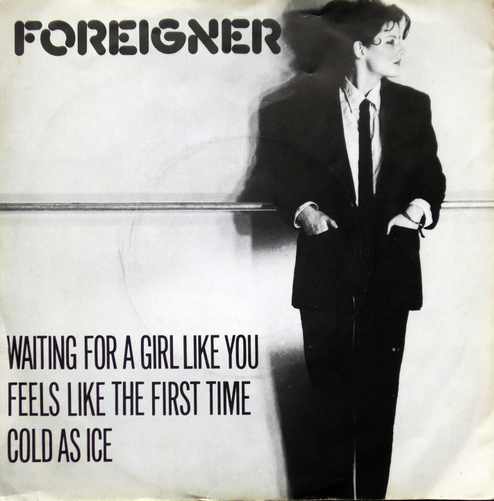 Foreigner – Waiting For A Girl Like You / Feels Like The First Time / Cold As Ice Atlantic – K 11696
