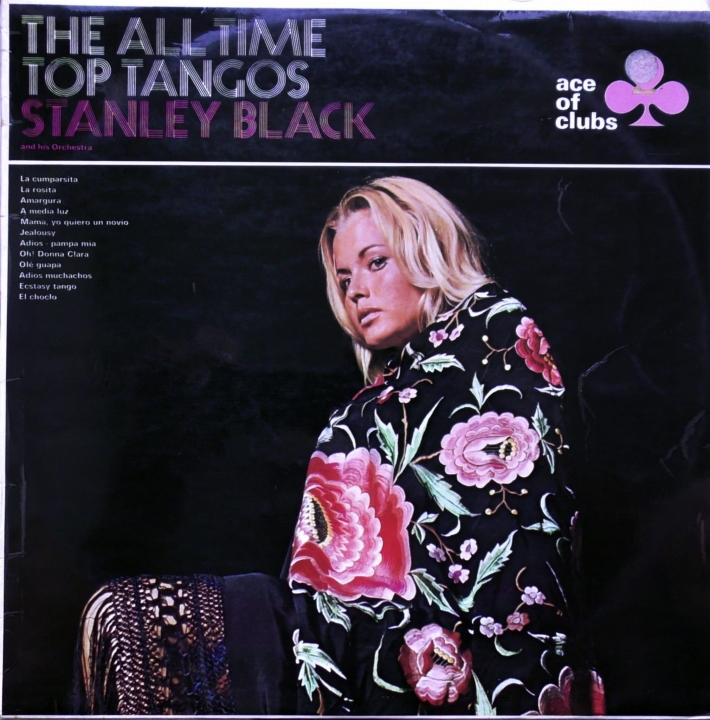 Stanley Black & His Orchestra – The All Time Top Tangos Ace Of Clubs – SCL 1268