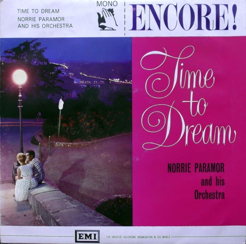 Norrie Paramor And His Orchestra – Time To Dream Encore! – ENC 105