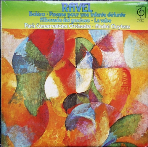 Ravel, Paris Conservatoire Orchestra - André Cluytens – Orchestral Music Of Ravel Classics For Pleasure – CFP 40036