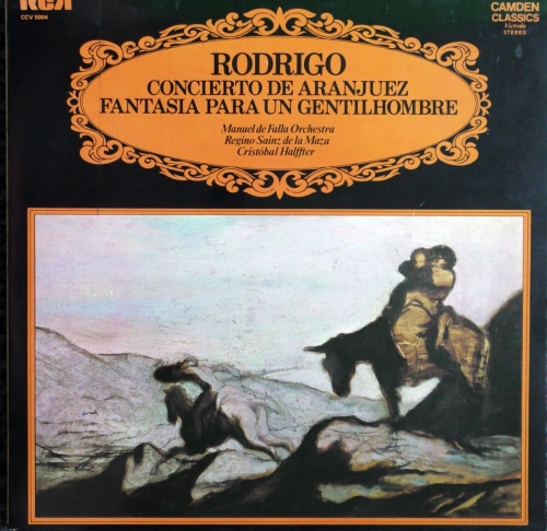 Rodrigo - Regino Sainz de la Maza : Manuel de Falla Orchestra : Halffter – Concierto De Aranjuez / Fantasia Para Un Gentilhombre RCA Camden Victrola – CCV 5004