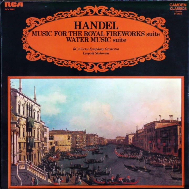 RCA Victor Symphony Orchestra And Leopold Stokowski, Handel – Handel, Music For The Royal Fireworks Suite, Water Music Suite RCA – CCV 5002