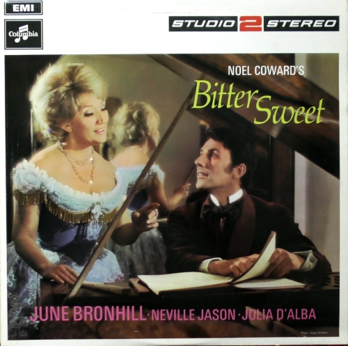 Noël Coward, June Bronhill, Neville Jason, Julia D'Alba – Bitter Sweet Columbia – TWO 273