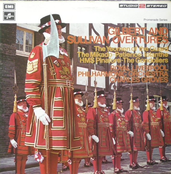Gilbert & Sullivan, Royal Liverpool Philharmonic Orchestra, Sir Charles Groves – Overtures Columbia – TWO 403