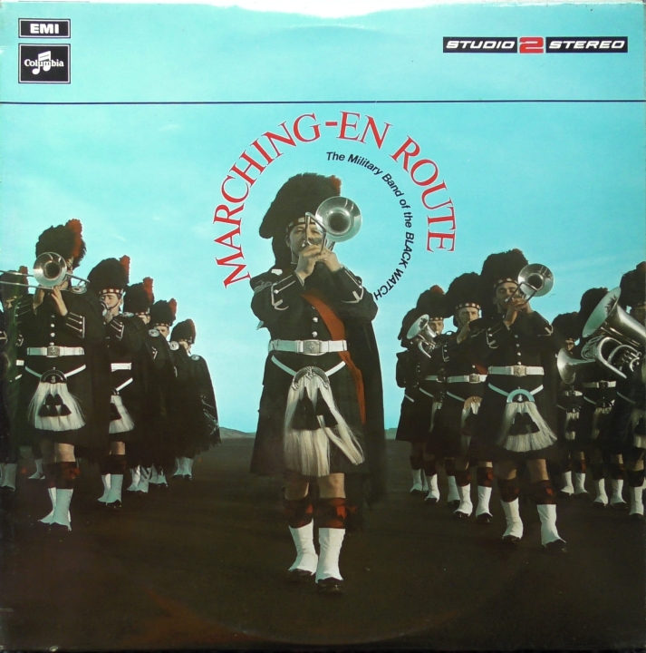 The Military Band Of The Black Watch – Marching - En Route Columbia – TWO 333