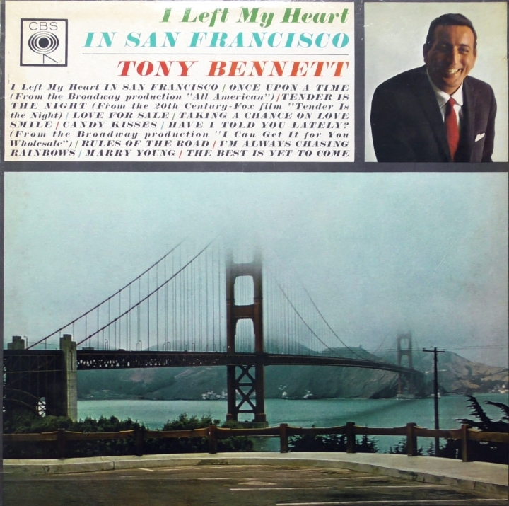 Tony Bennett – I Left My Heart In San Francisco CBS – BPG 62201
