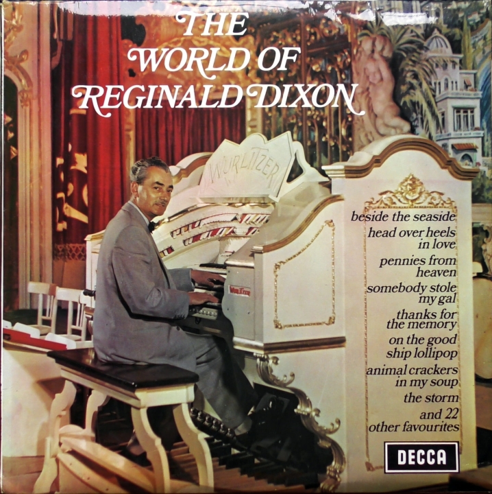 Reginald Dixon – The World Of Reginald Dixon Decca – SPA 38 White Labels
