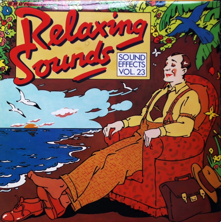 Various – Relaxing Sounds (Sound Effects Vol. 23) BBC Records And Tapes – REC 360,