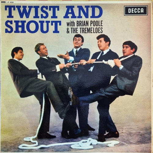 Brian Poole & The Tremeloes ‎– Twist And Shout Decca – LK.4550