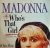 Madonna – Who's That Girl Sire – W 8341 (T)