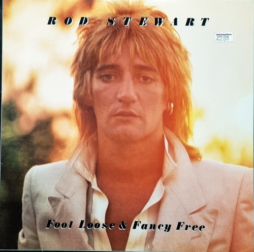 Rod Stewart – Foot Loose & Fancy Free Warner Bros. Records – WB 56 423