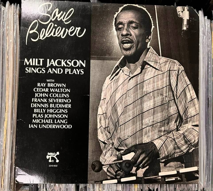 Milt Jackson – Soul Believer Milt Jackson Sings And Plays Label: Pablo Records – 2310 832