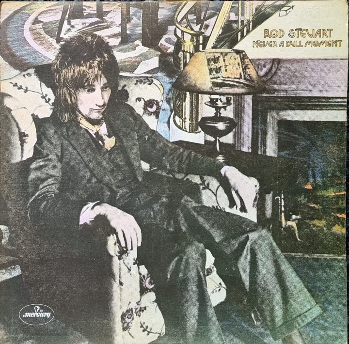 Rod Stewart – Never A Dull Moment  Mercury – 6499 153