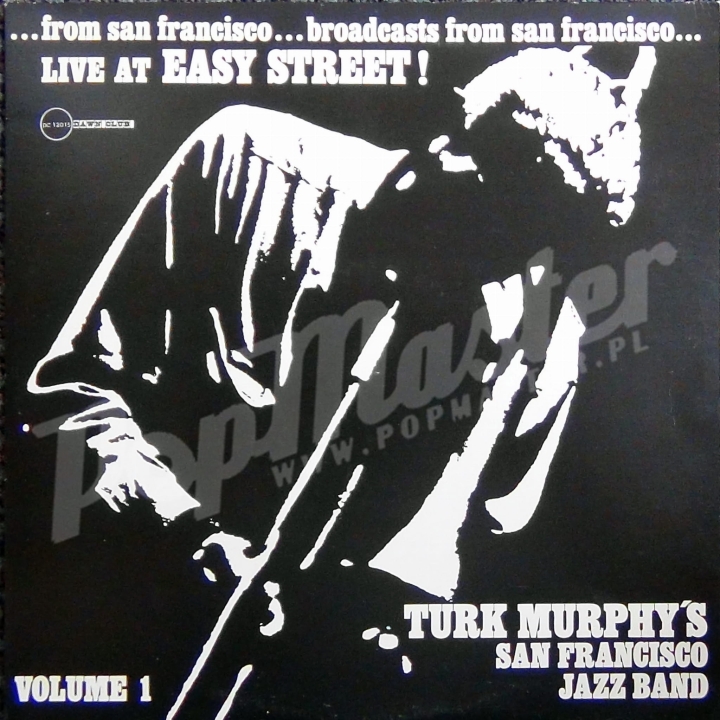 Turk Murphy's San Francisco Jazz Band Live At Easy Street Vol. 1 DC12015