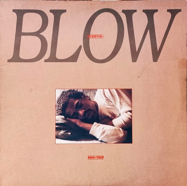 Kurtis Blow – Ego Trip Mercury – 422-822 420-1 M-1