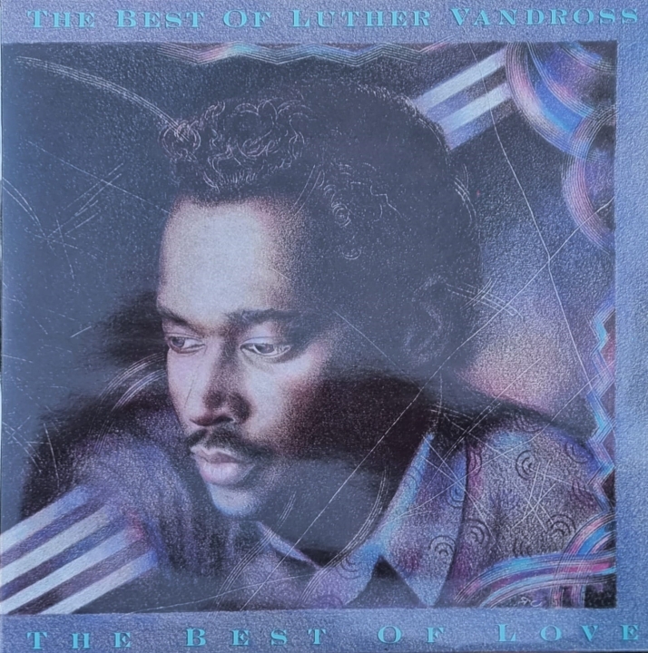 Luther Vandross – The Best Of Luther Vandross - The Best Of Love Epic – 465801 1