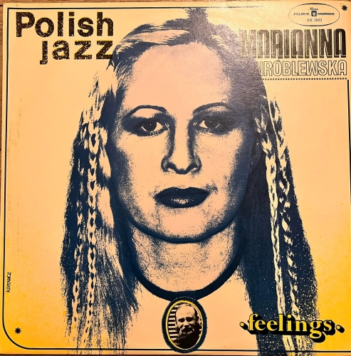 Marianna Wróblewska – Feelings Label: Polskie Nagrania Muza – SX 1583 Series: Polish Jazz – Vol. 53